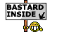 bastard inside :bastardinside: